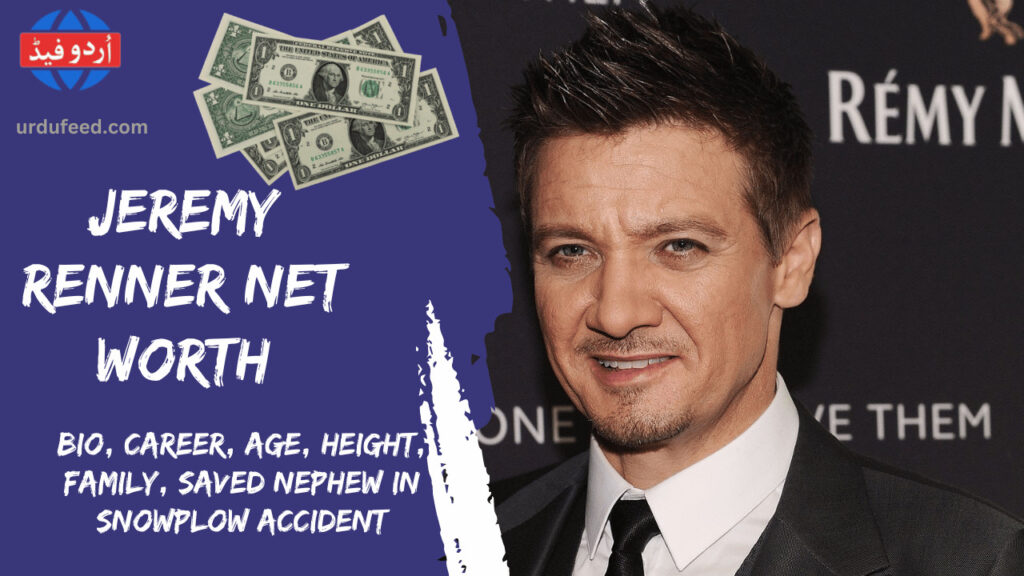 Jeremy Renner Net Worth