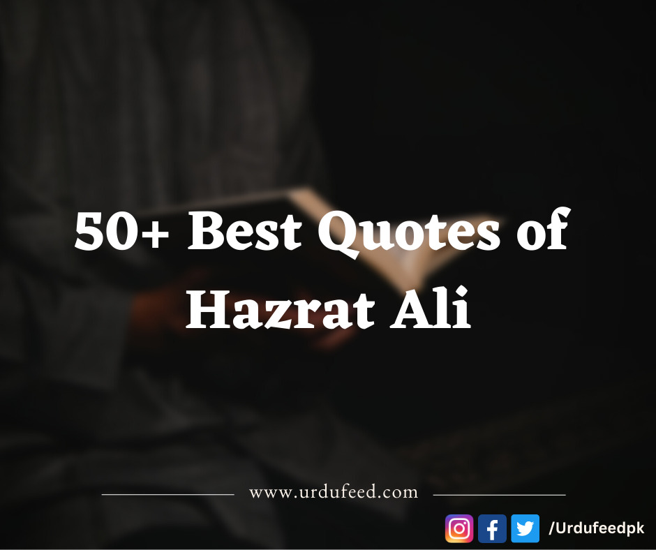 Best Quotes of Hazrat Ali best quotes of hazrat ali