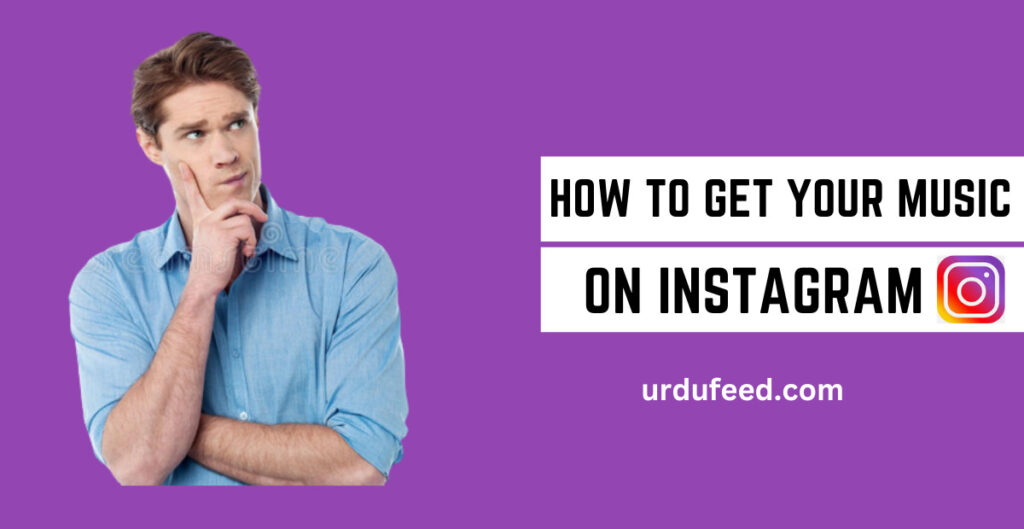 How To Get Your Music on Instagram